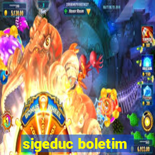 sigeduc boletim